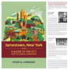 “Jamestown, New York: A Guide to the City and Its Urban Landscape,” submitted by Peter Lombardi (BAED ’04), Director of Revitalization Planning, czbLLC, is a two-part guidebook that uses the built environment to tell the story of Chautauqua County's largest urban center, connecting Jamestown's past and present to the evolution of urban America. Credits: Published in 2014 by SUNY Press; cover art by Brenda Stynes